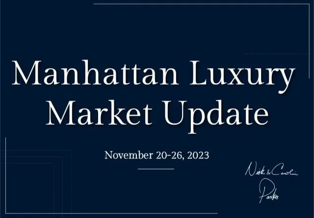 Manhattan Luxury Market Update