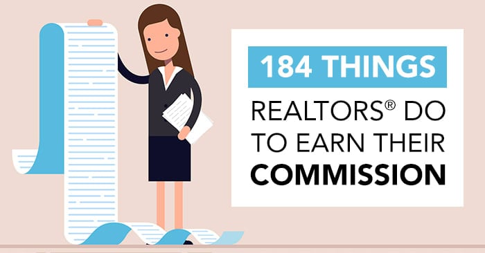 184 Things REALTORS® Do to Earn Their Commission