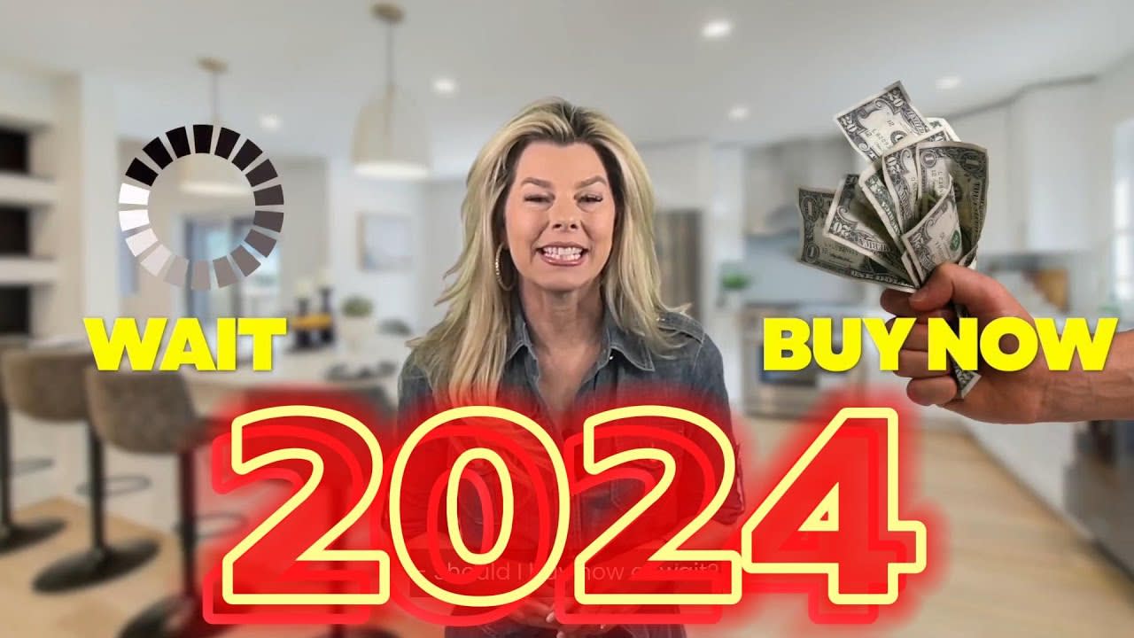 Should You Buy a House Now or Wait 2024