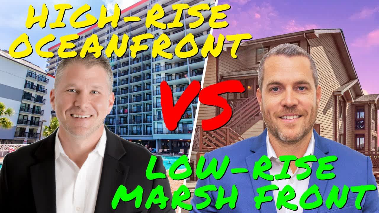 High-Rise Oceanfront 3BR VS the Low-Rise Marsh Front 2BR+Loft: What's Your Pick?