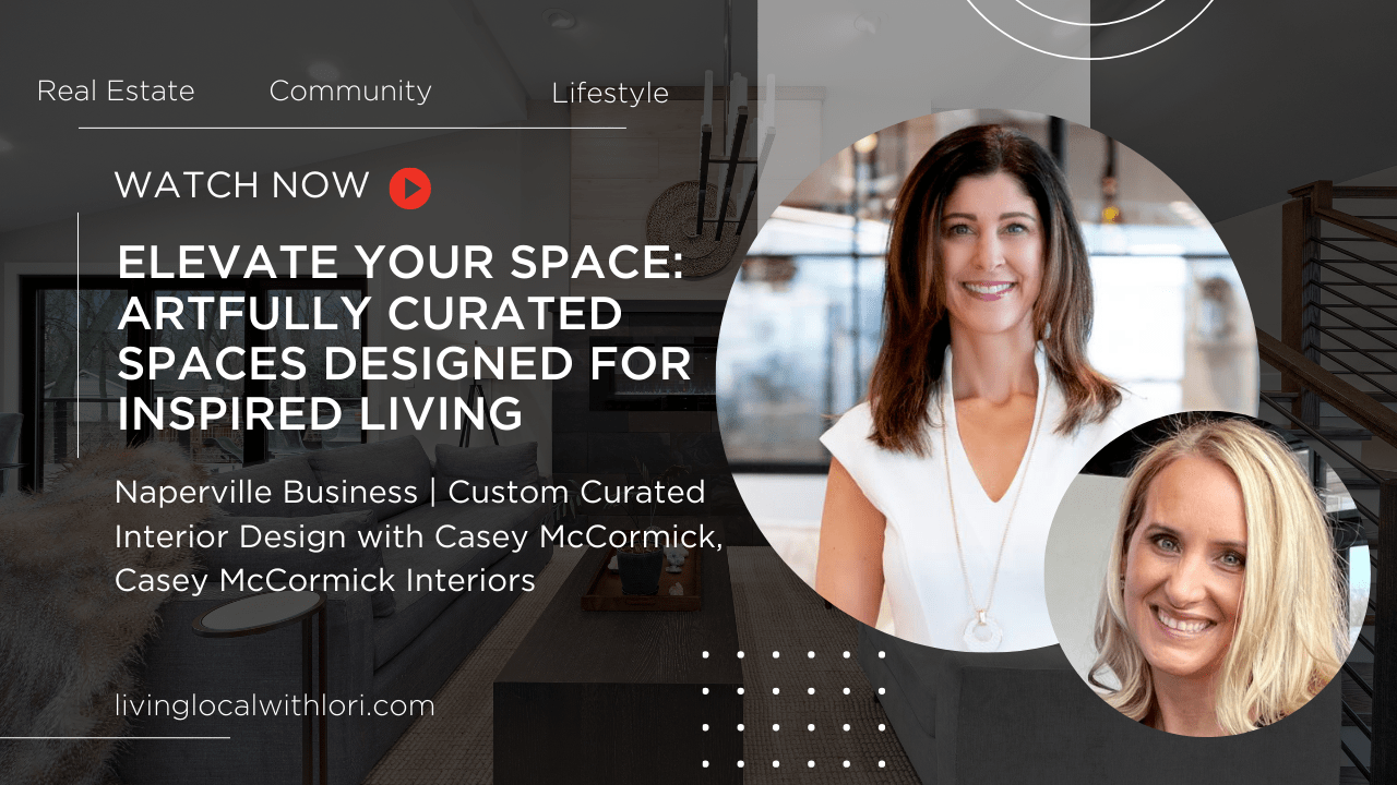 Casey McCormick Interior Design: Elevating Spaces: Custom Interior Design with Casey McCormick | Living Local with Lori Johanneson