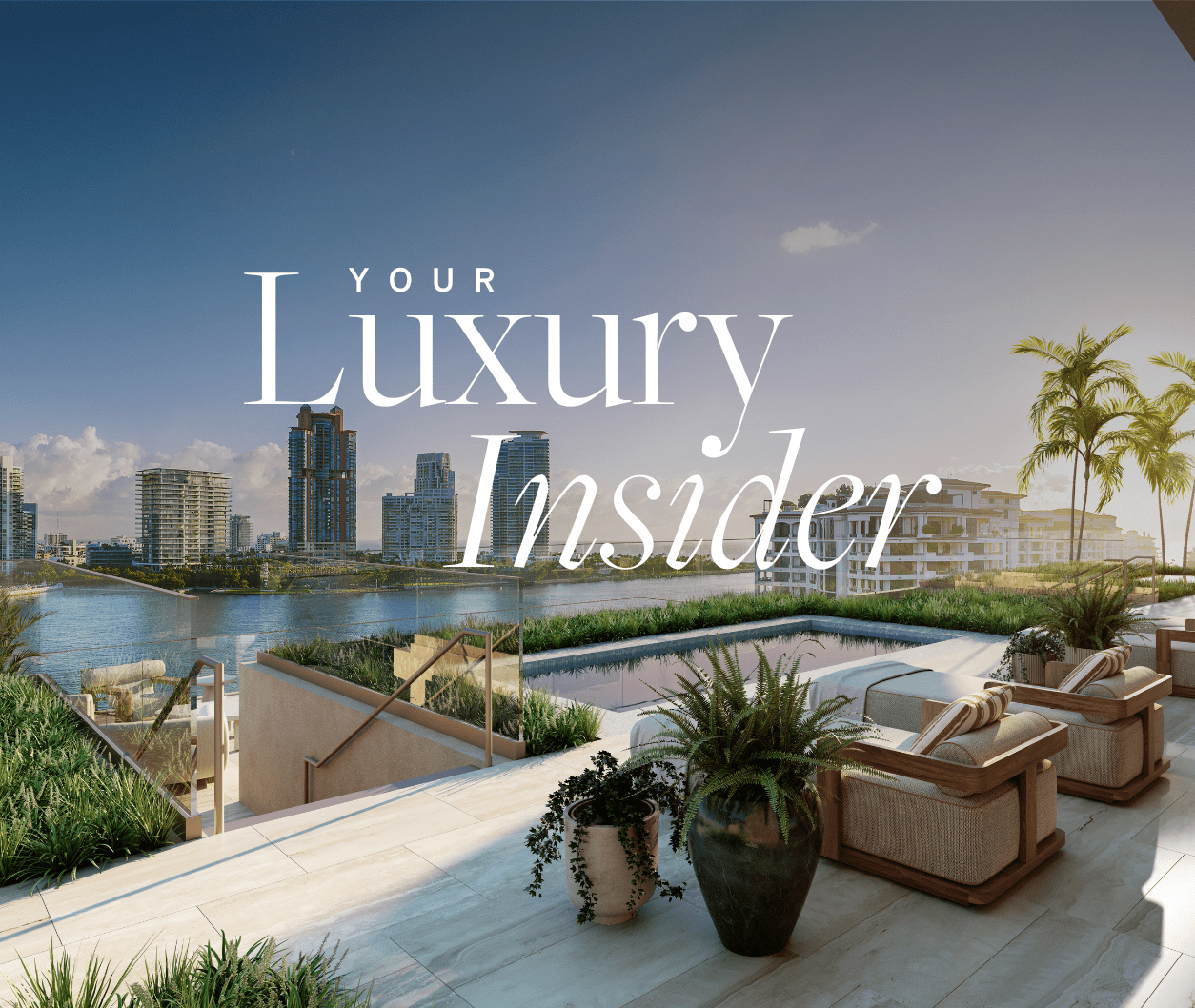 July 2024 Outlook • Your Luxury Insider