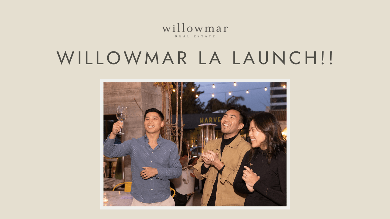 Willowmar LA Launch!! 🥂