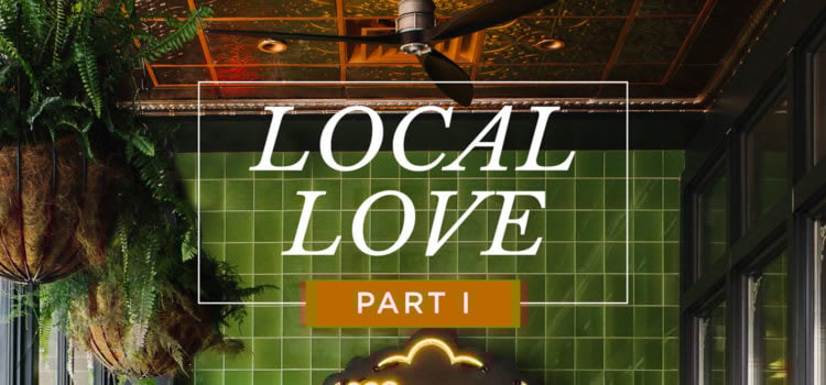 Local Love Summer 2019 – Part 1