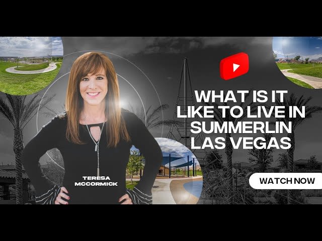 What is it Like to Live in Summerlin Las Vegas?