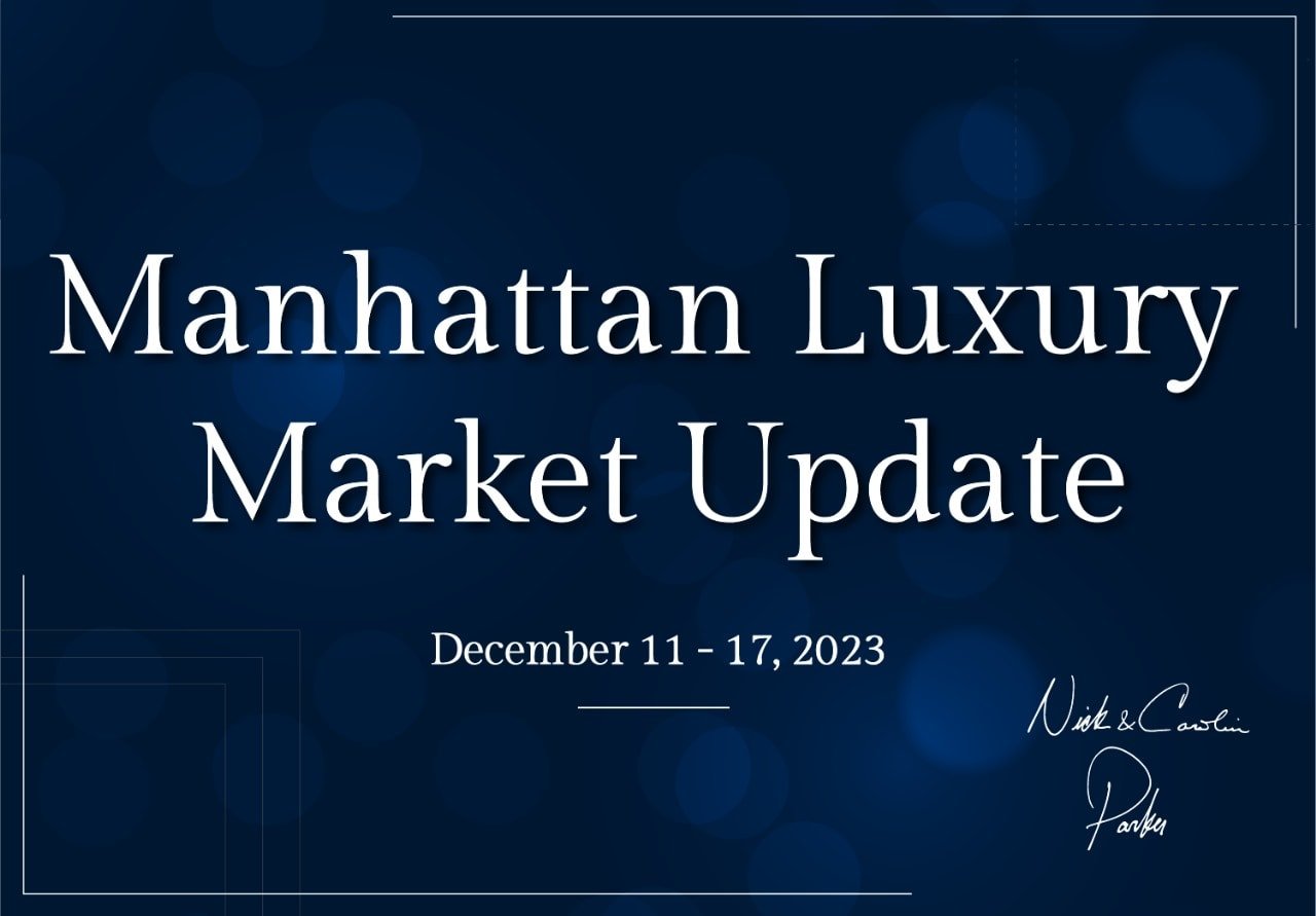 Manhattan Luxury Market Update