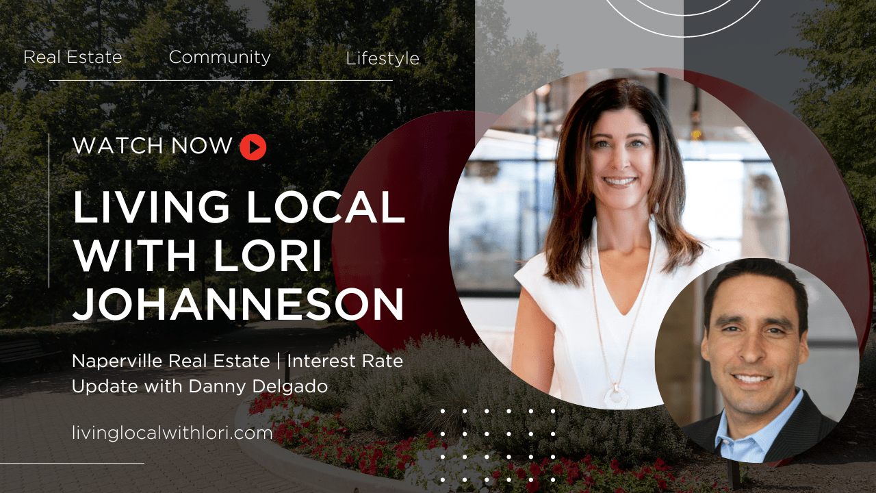 Living Local with Lori Johanneson | Interest Rate Update with Danny Delgado from Guaranteed Rate