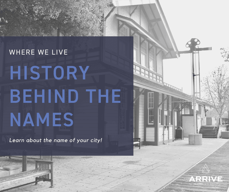 Where We Live – History Behind the Names