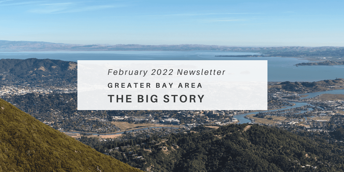February 2022 Newsletter – The Big Story
