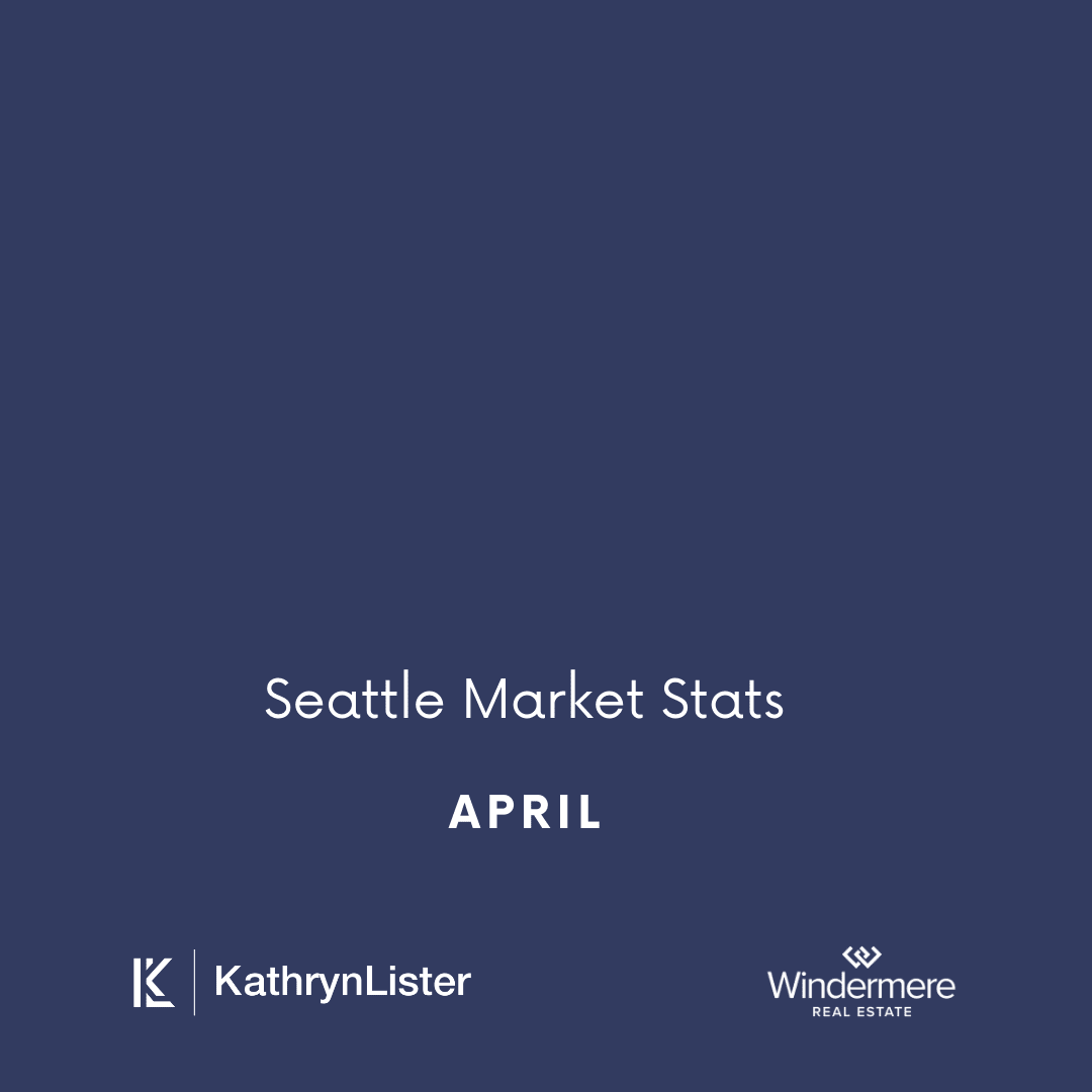 April Seattle Market Stats