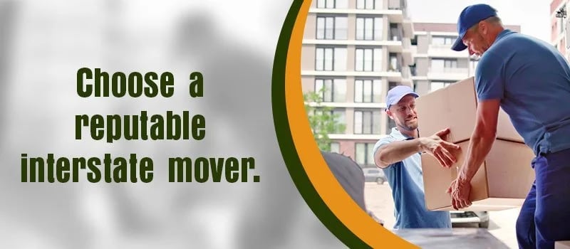 Moving advice graphic: “Choose a reputable interstate mover,” beside two movers carrying a box.
