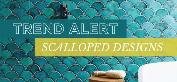 Trend Alert: Scalloped Designs