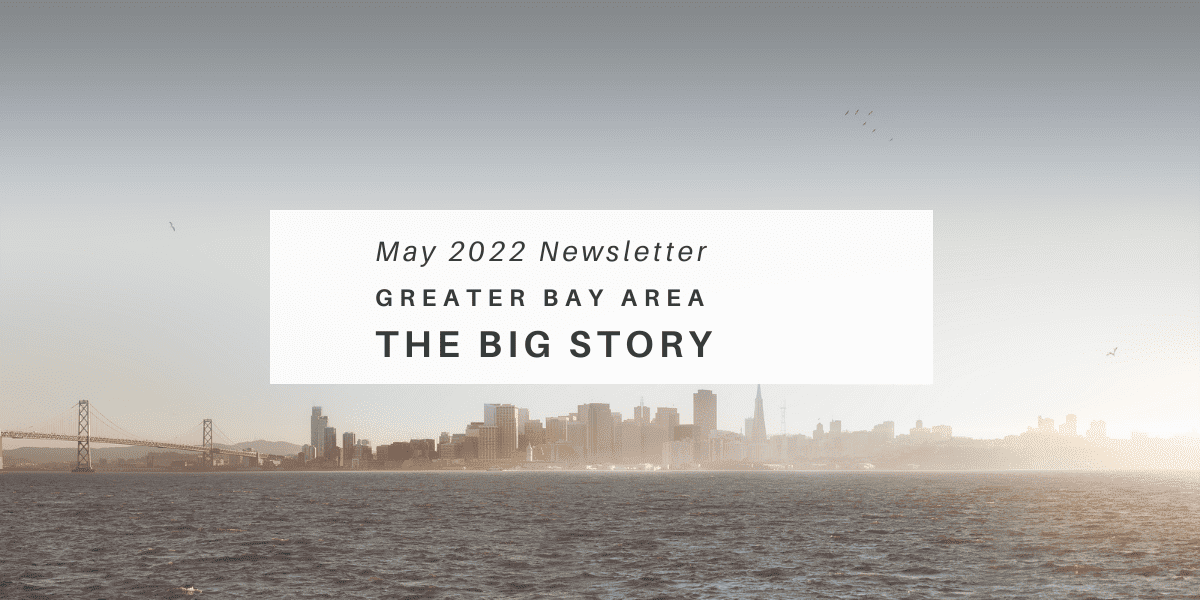 May 2022 Newsletter – The Big Story