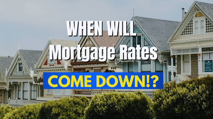 What Will Happen To Mortgage Rates?