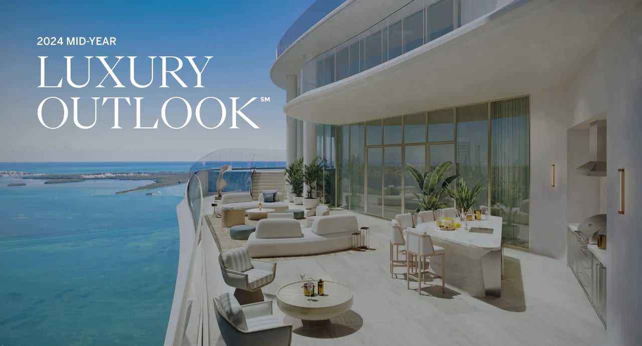 Presenting Sotheby’s International Realty’s 2024 Mid-Year Luxury Outlook
