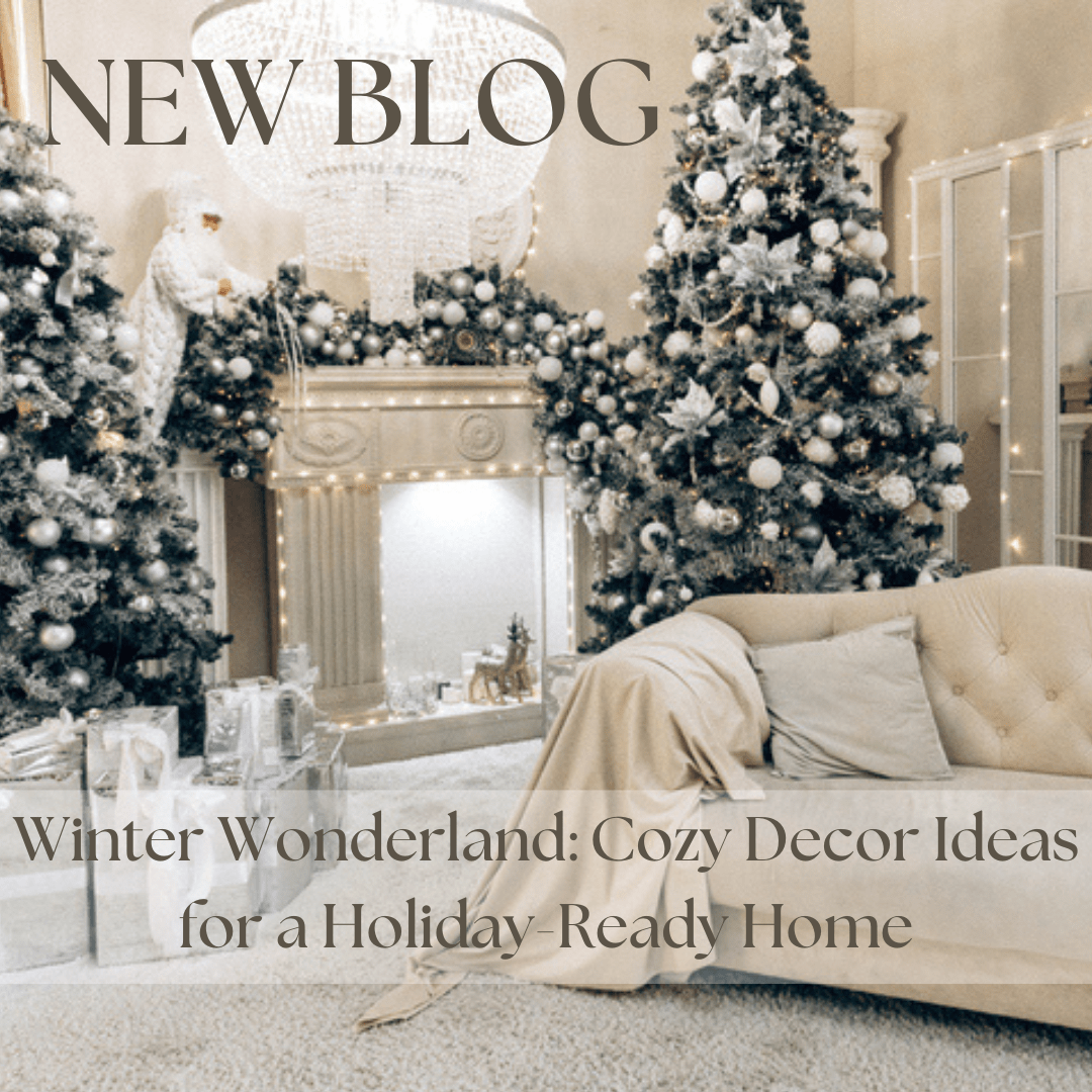 Winter Wonderland: Cozy Decor Ideas for a Holiday-Ready Home
