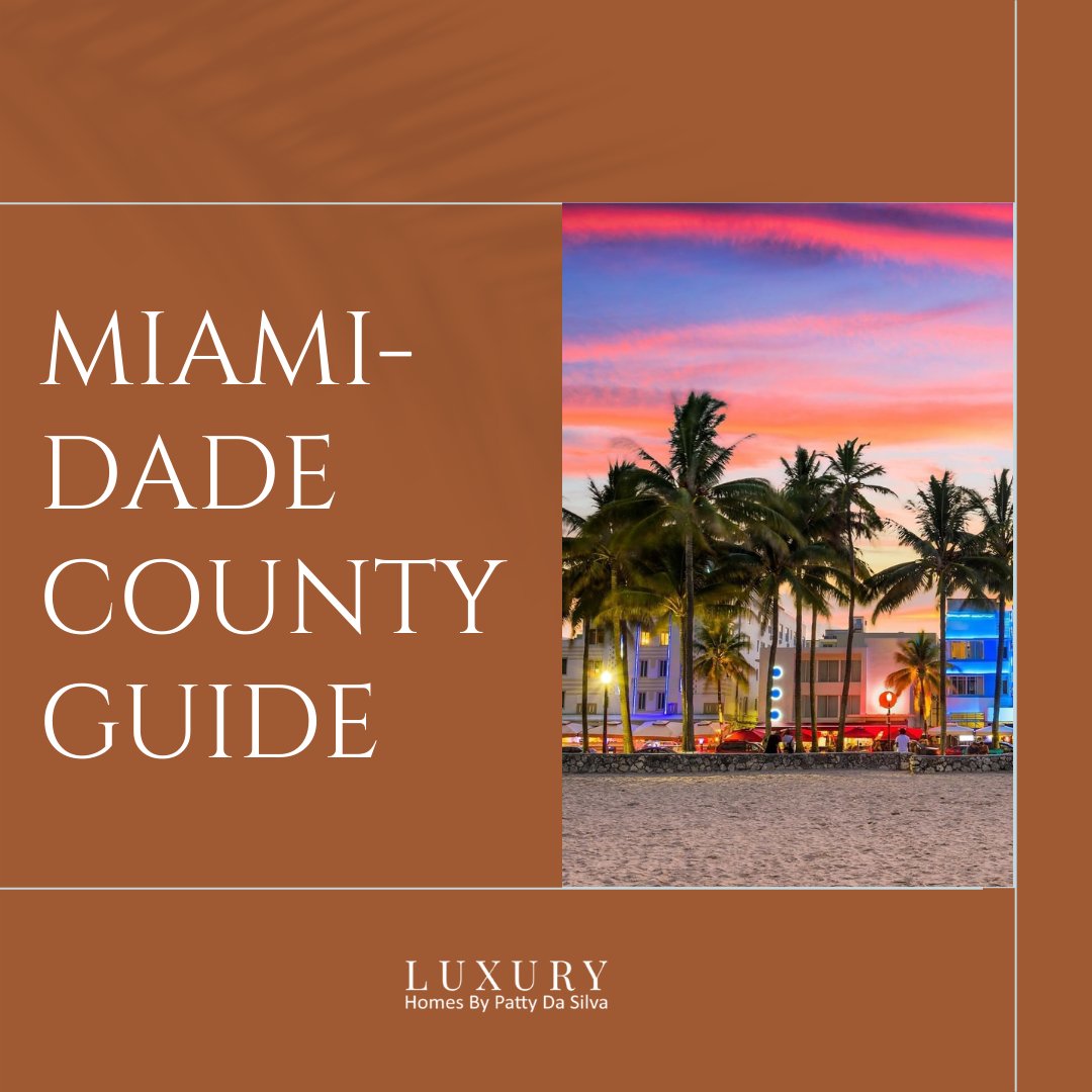 MIAMI DADE COUNTY GUIDE