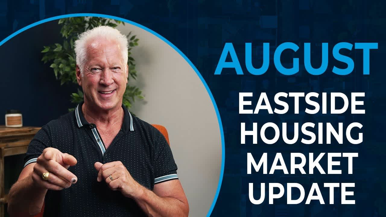 August 2024 - Eastside Housing Market Update