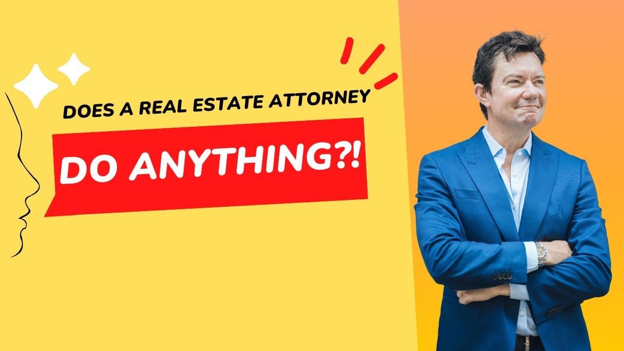 What do Real Estate Attorneys Do when You're Buying?