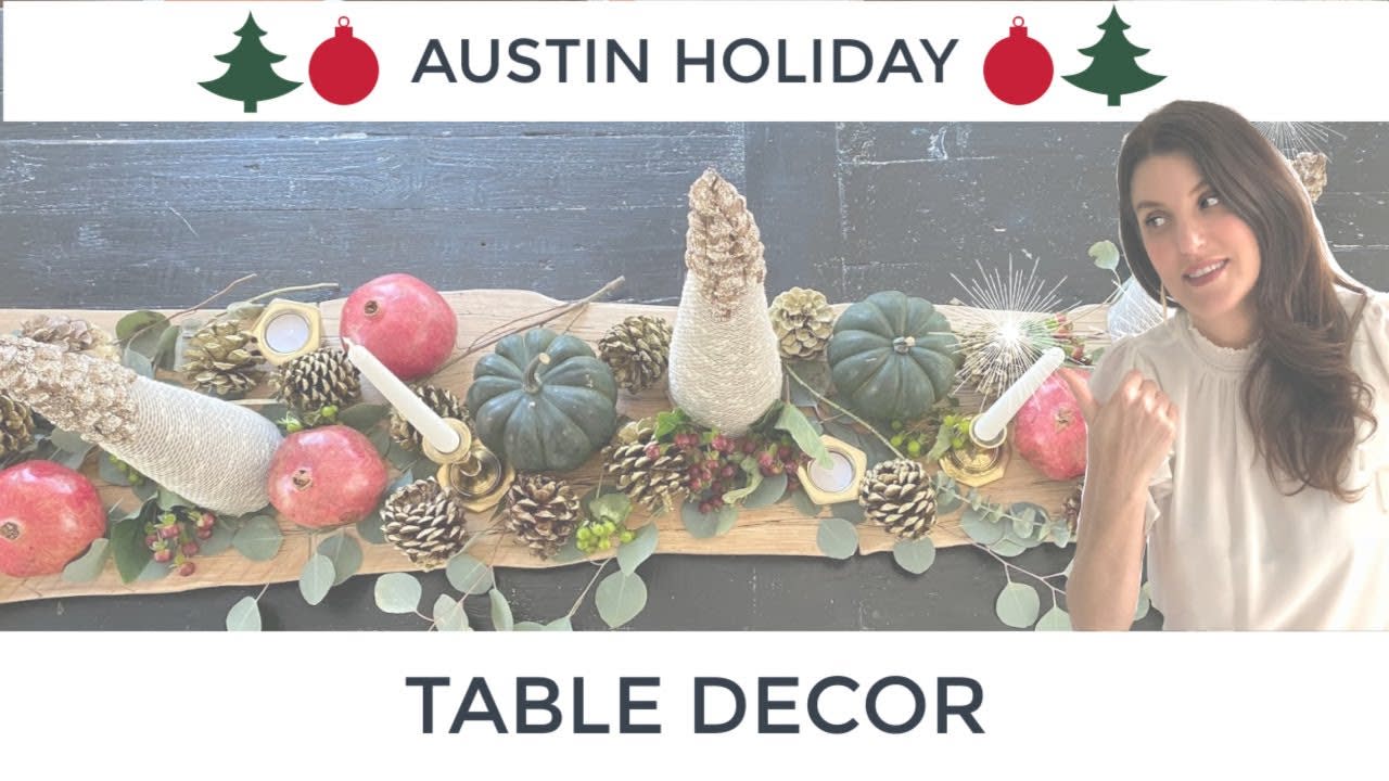 Austin Texas - Holiday Table Decor ★