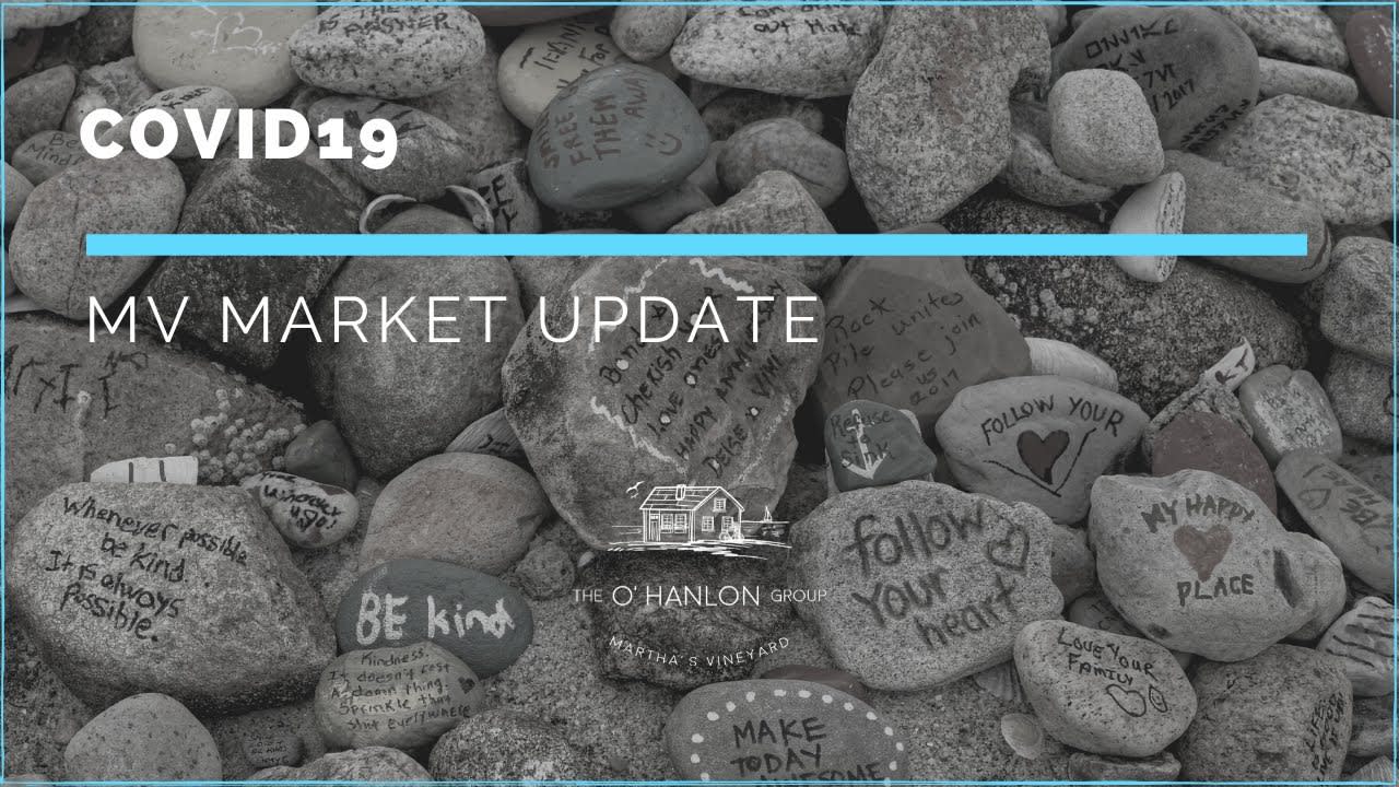 COVID19 & the Martha's Vineyard Real Estate Market