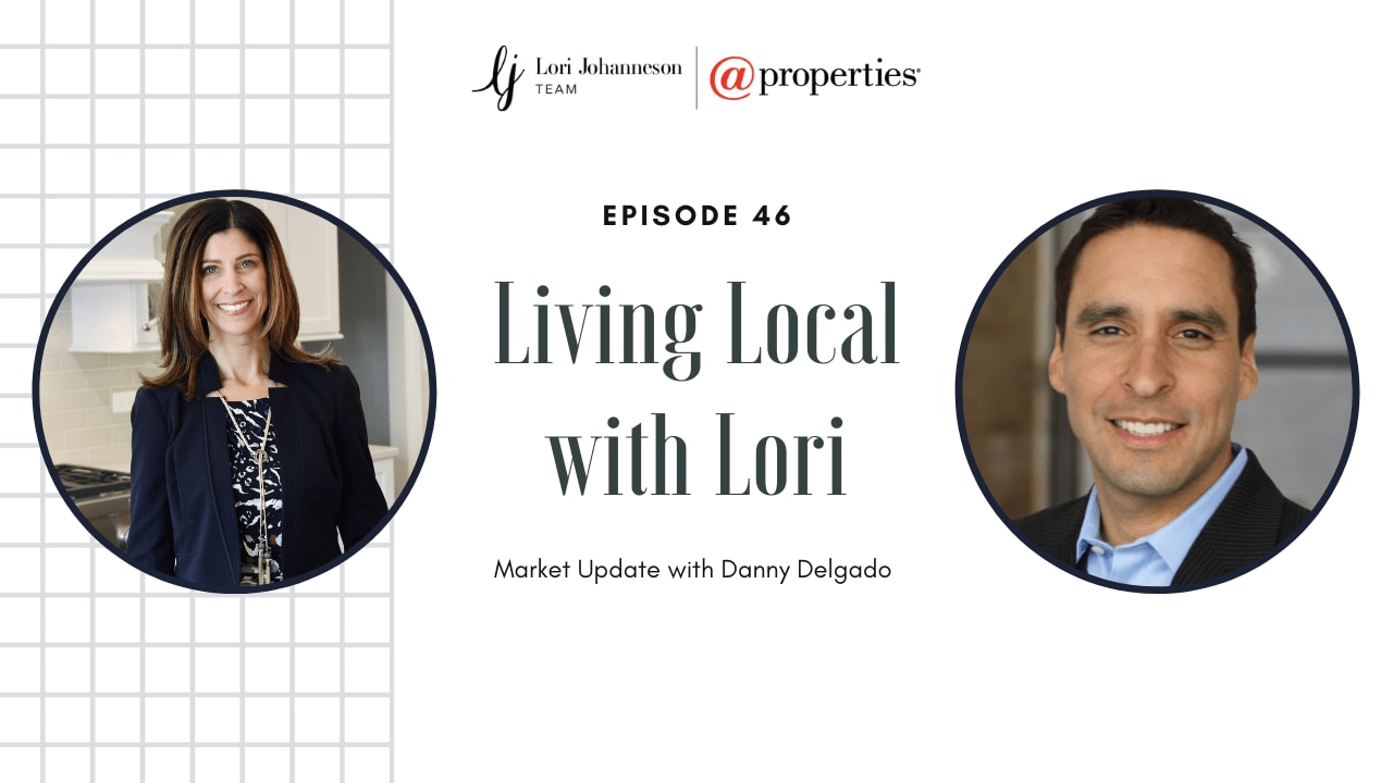 Living Local with Lori Johanneson | Real Estate Market Update with Danny Delgado, Guaranteed Rate Naperville