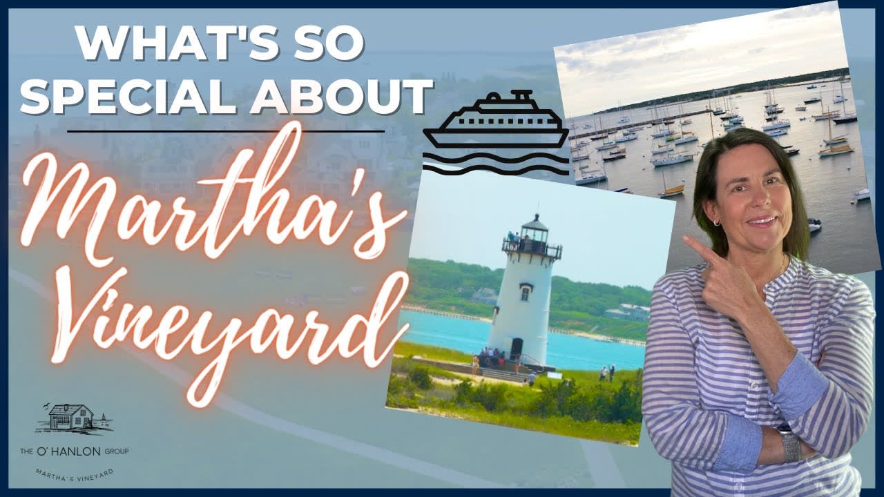 What's So Special About Martha's Vineyard