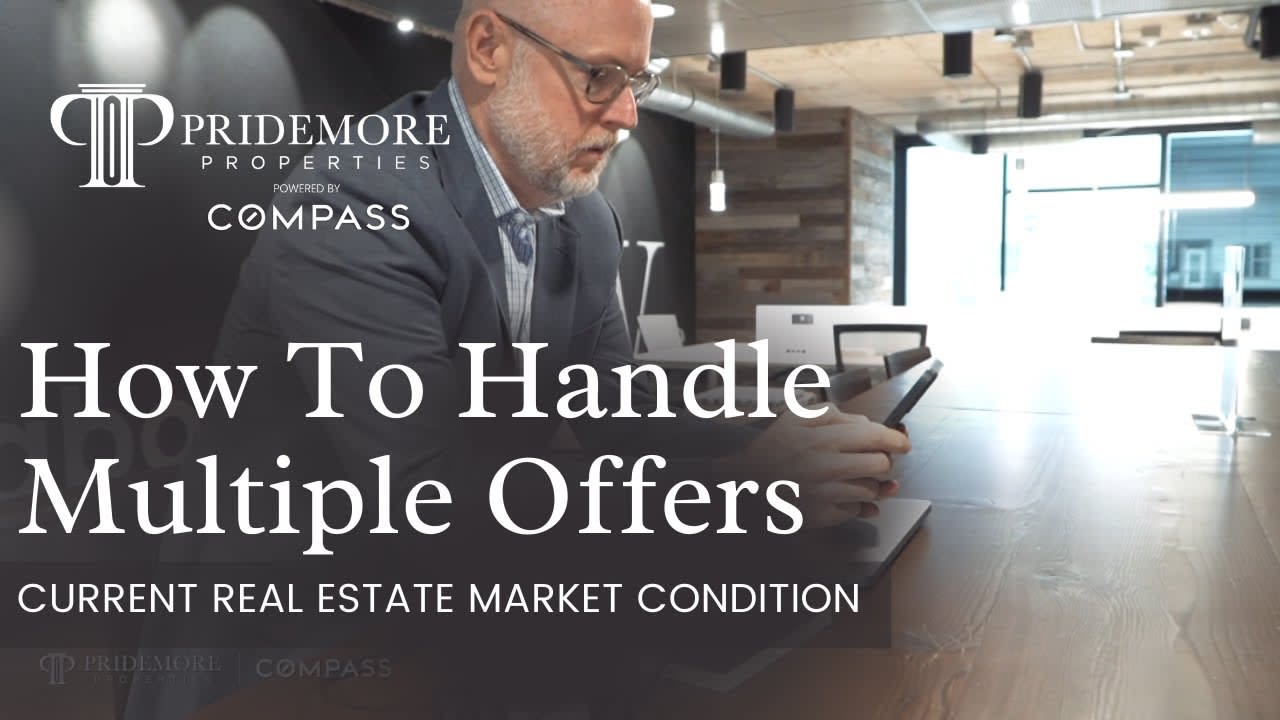 Current Housing Market | How to Handle Multiple Offers | Seller’s Guide | Real Estate 2021