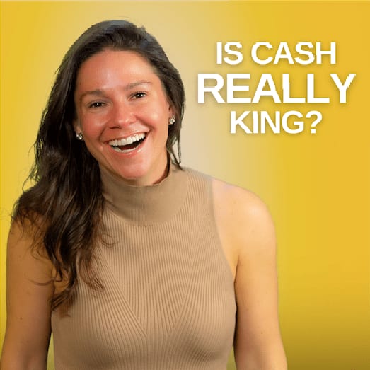 Is cash really king?