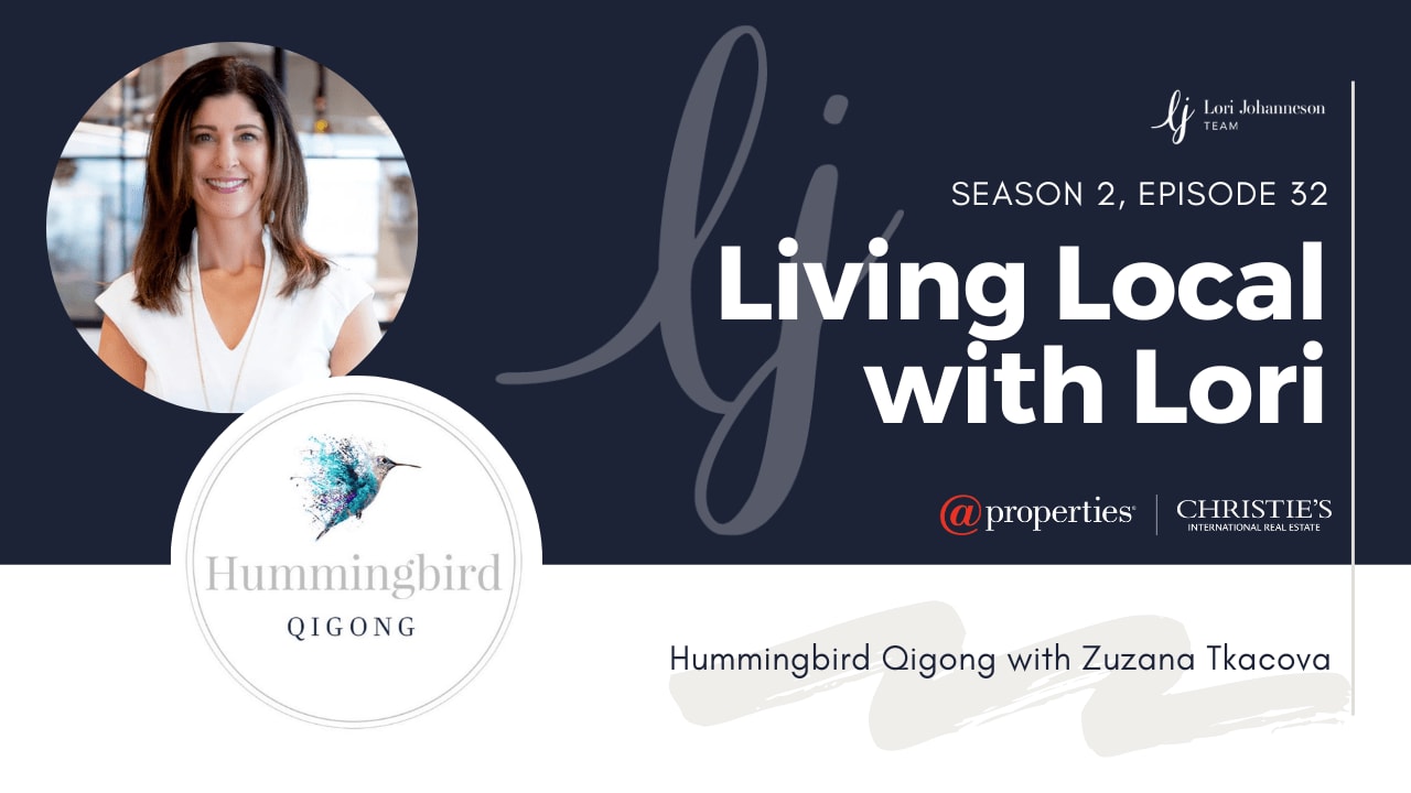 Living Local with Lori Johanneson | Hummingbird Qigong with Zuzana Tkacova