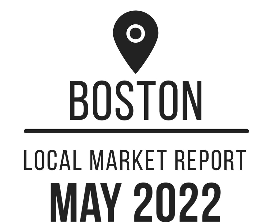 Boston Local Market Report May 2022