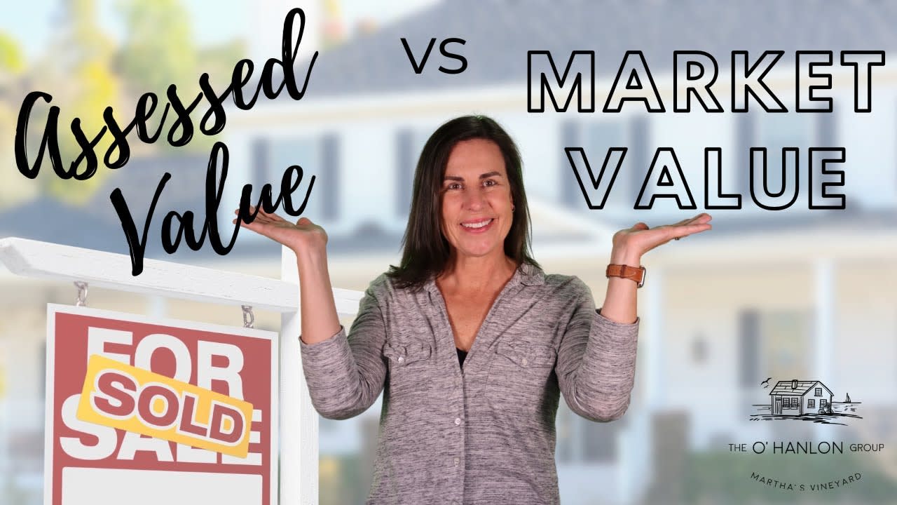 Martha's Vineyard Real Estate - Assessed Value vs Market Value