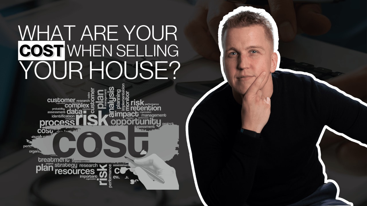 Seller Tips: What are your Cost when Selling your House?