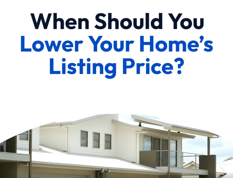 When Should You Lower Your Home's Listing Price?