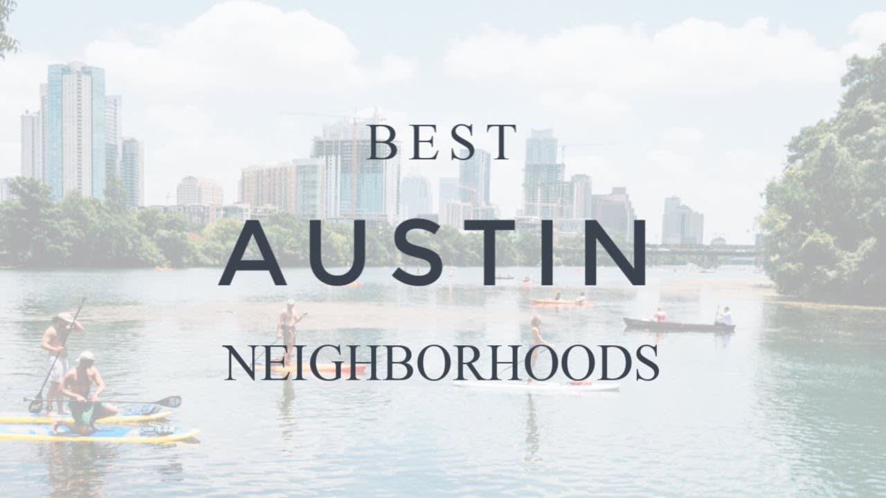 Austin Neighborhood Guide