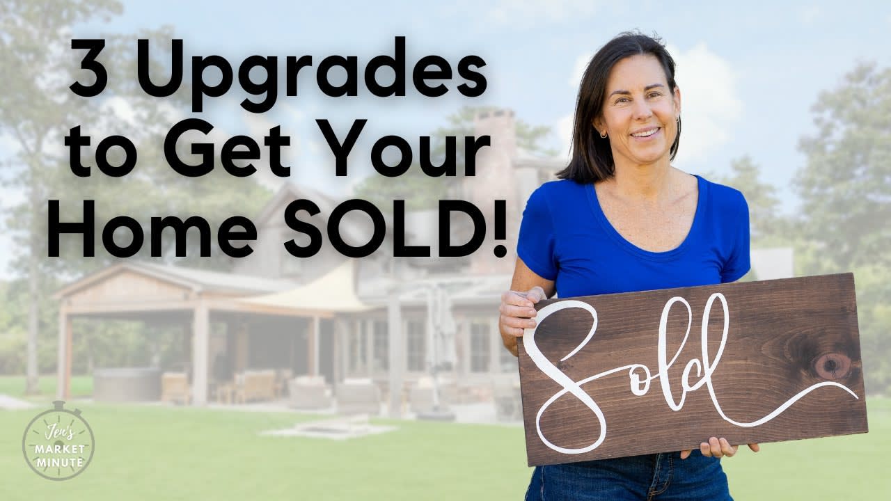 3 Upgrades to Get Your Home SOLD!