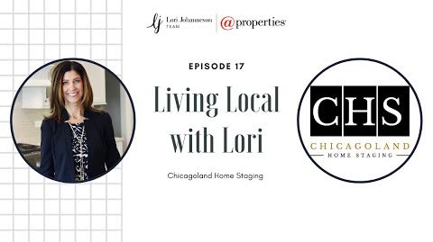 Living Local with Lori Johanneson | Benefits of Home Staging with Margaret Gehr and Kathy Lobkovich, Chicagoland Home Staging