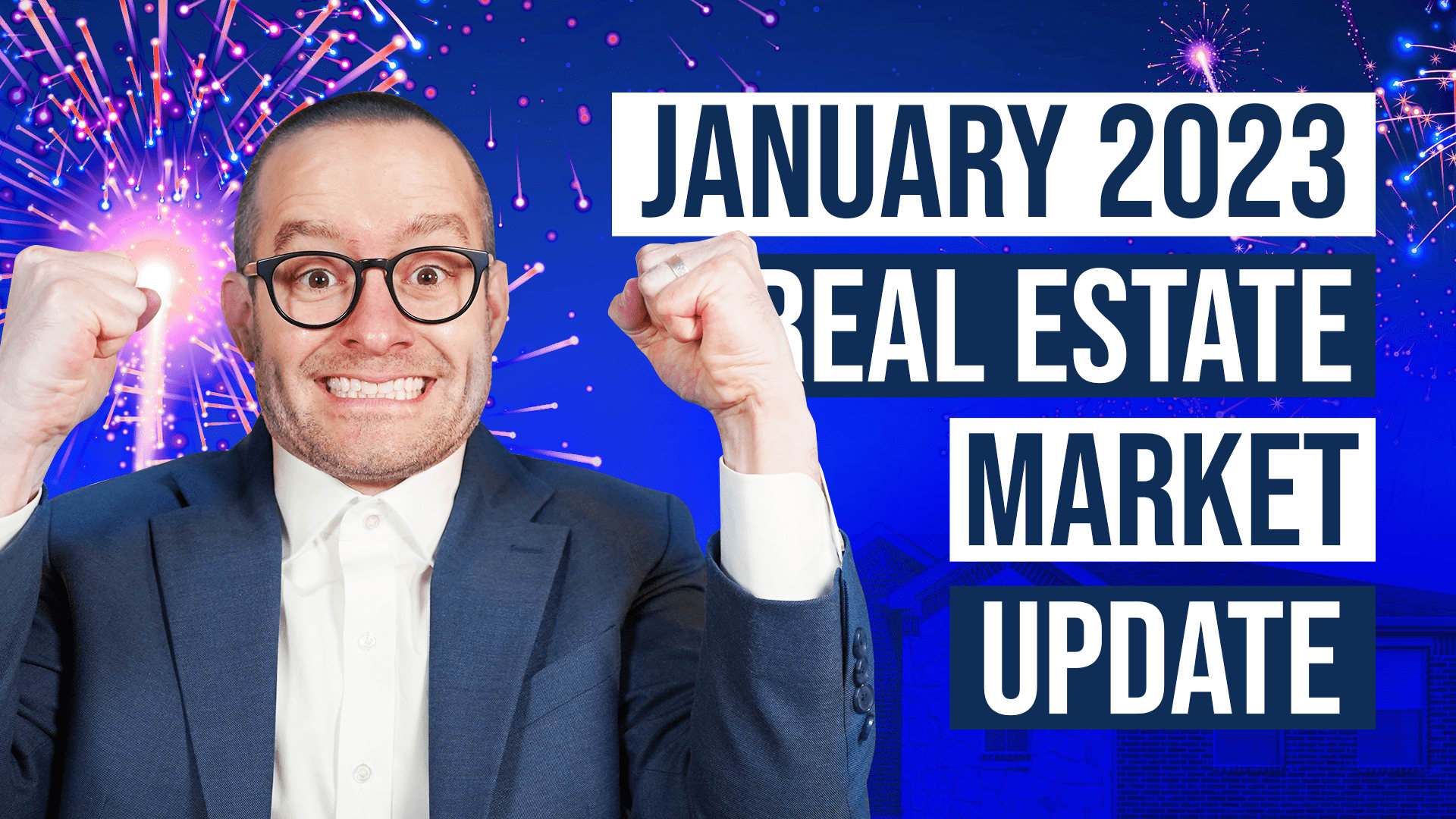 January 2023 Real Estate Market Update