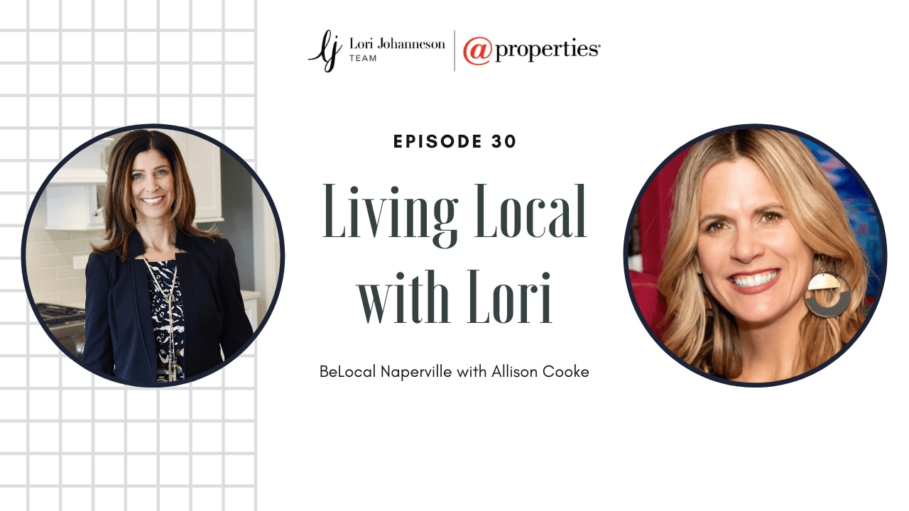 Living Local with Lori Johanneson | BeLocal Naperville Magazine with Allison Cooke