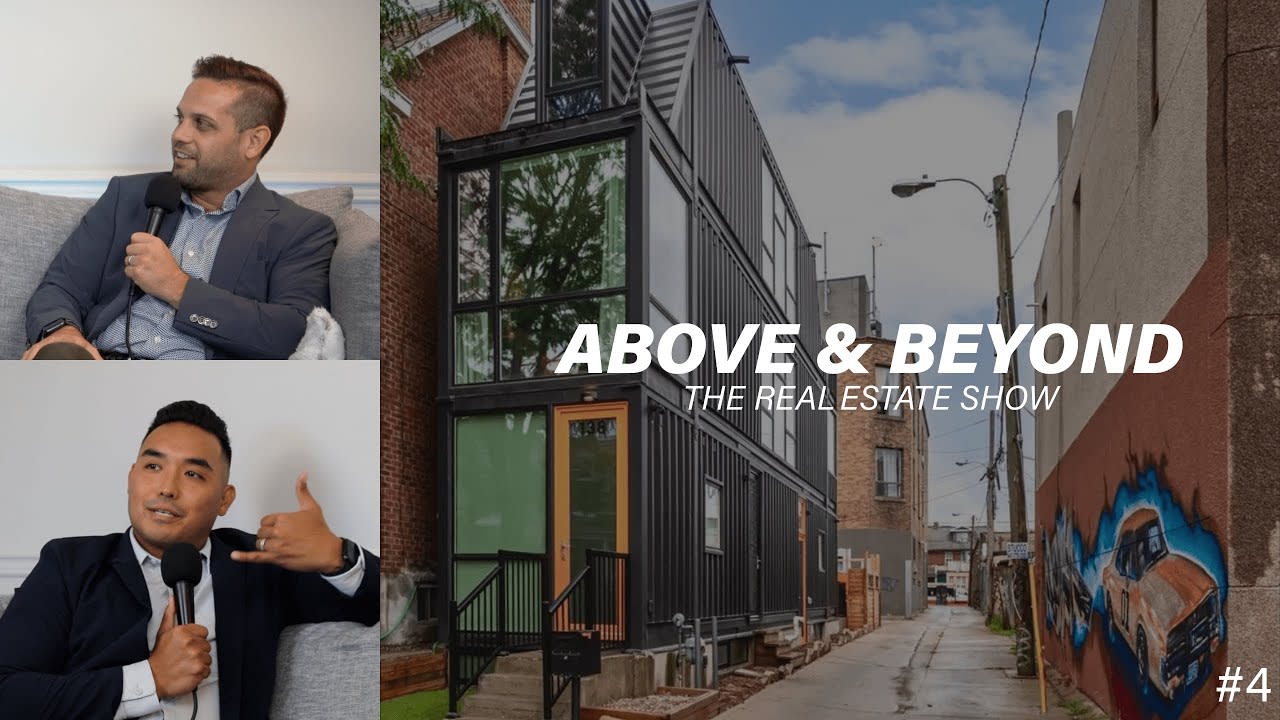 EP 4: Benefits Of Mentorship & Tiny Toronto Home! - Above & Beyond Real Estate Show