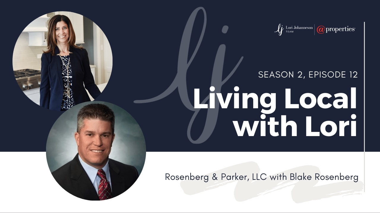 Living Local with Lori Johanneson | Post-closing Possession with Blake Rosenberg, Rosenberg & Parker, LLC