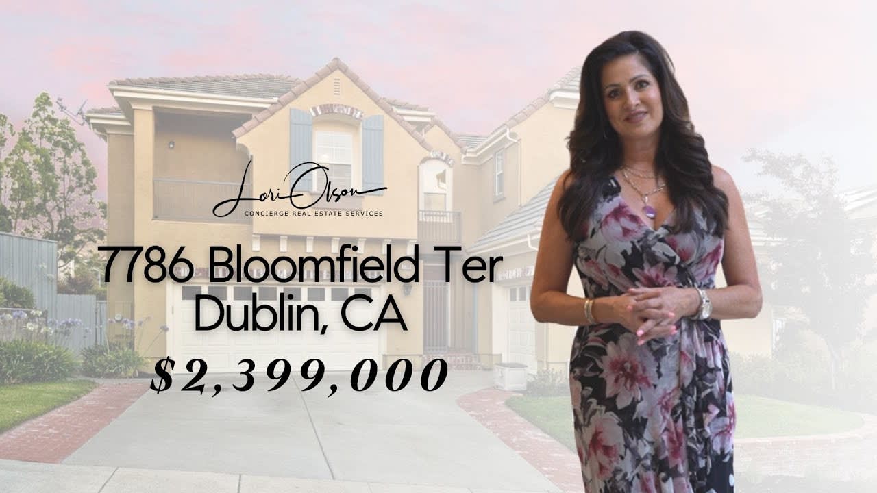 SellingTriValley - 7786 Bloomfield Ter, Dublin, CA $2,399,000