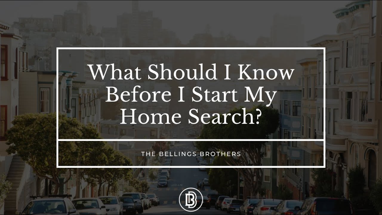 What Should I Know Before I Start My Home Search?