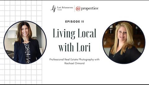 Living Local with Lori Johanneson | Real Estate Photography with Rachael Ormond, Portraits of Home