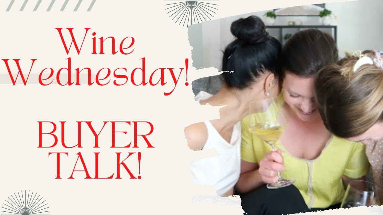 Wine Wednesday BUYER TALK with Intown Collective!