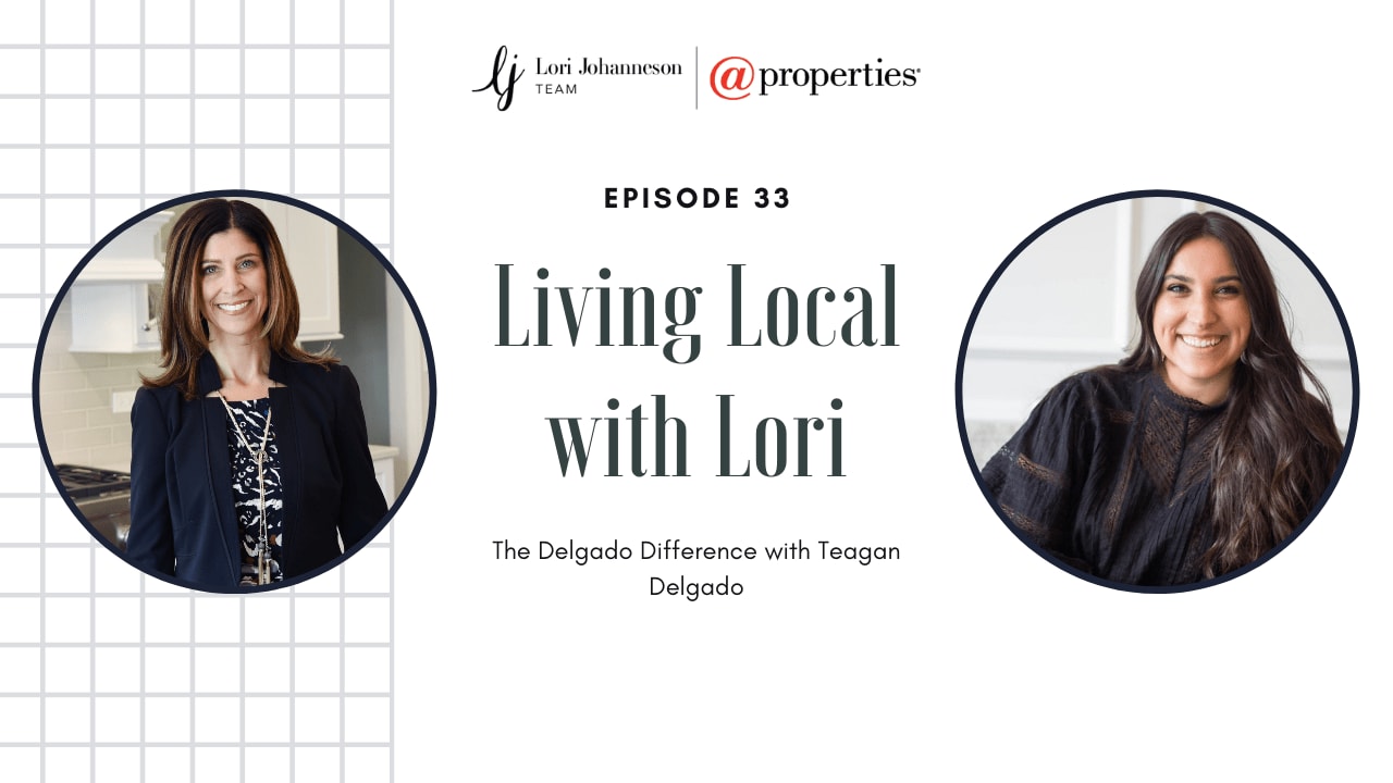 Living Local with Lori Johanneson | The Delgado Difference with Teagan Delgado