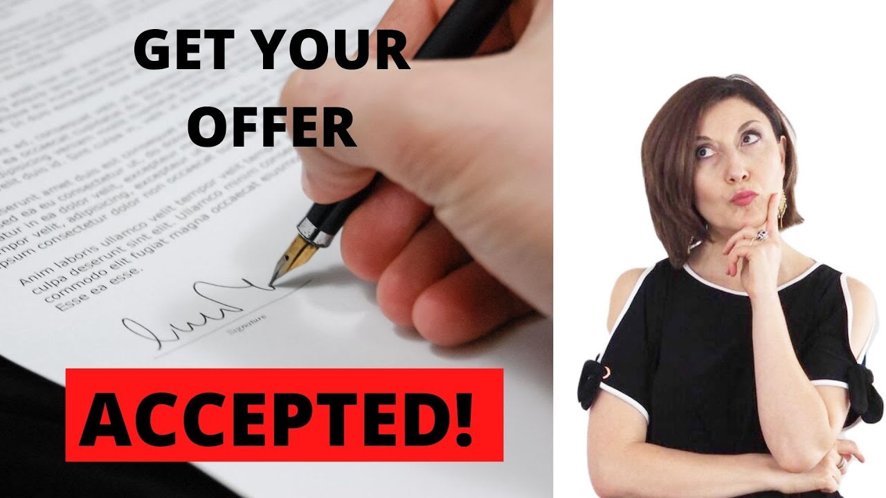 How to Get Your Offer ACCEPTED in 2020