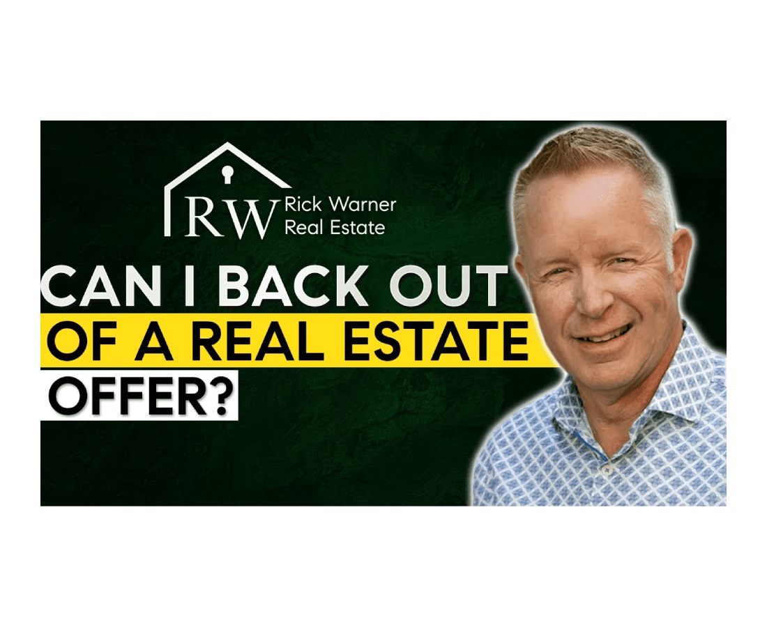 Can I Back out of a Real Estate Offer?