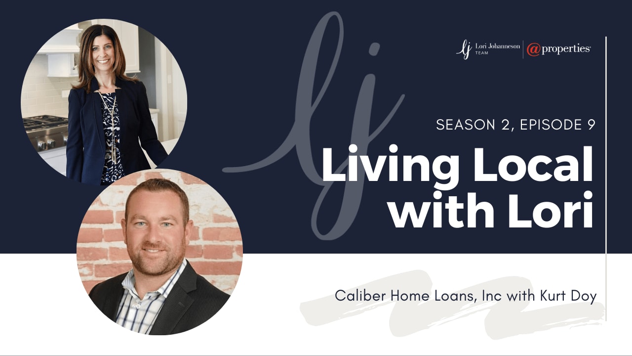 Living Local with Lori Johanneson | Caliber Home Loans, Inc with Kurt Doy