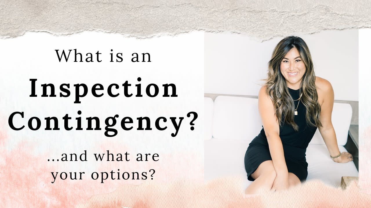 What is an Inspection Contingency? - Real Estate with Lauren Weber